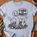 I Like It Dirty