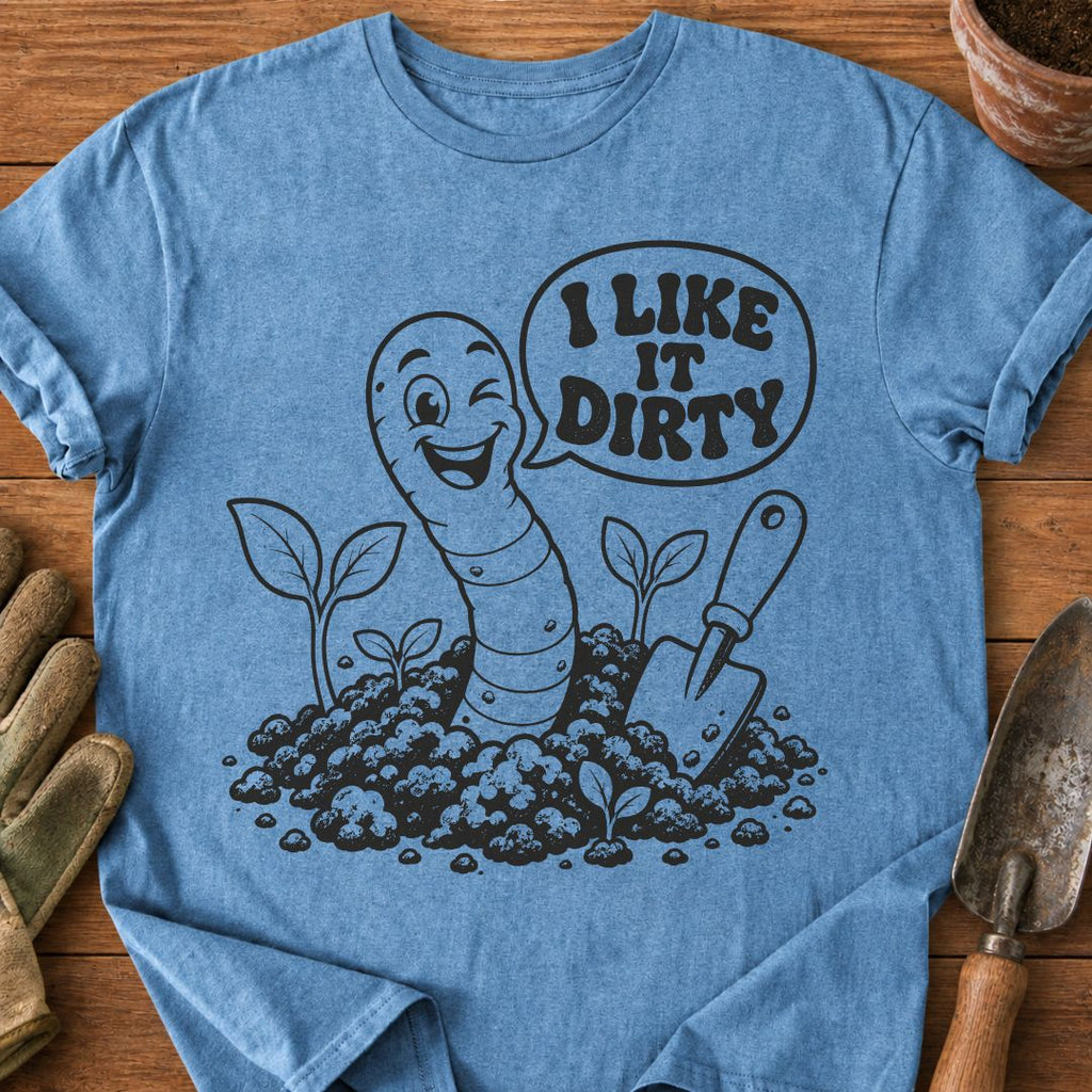 I Like It Dirty