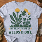 MY PLANTS GAVE UP