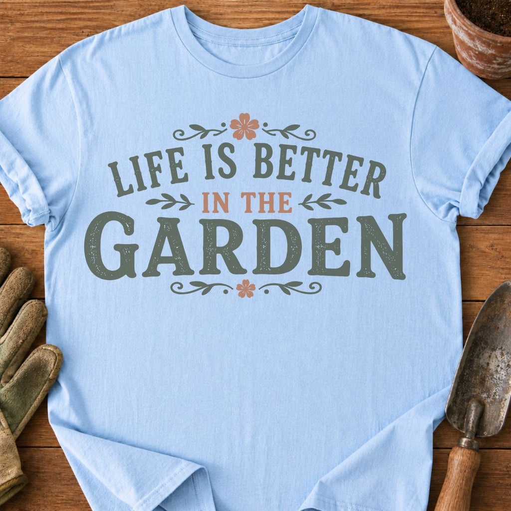 Life Better In The Garden