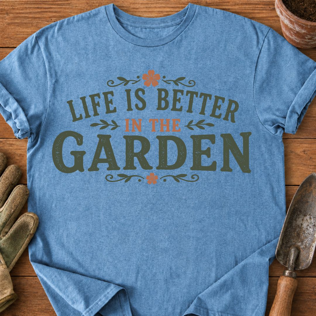 Life Better In The Garden