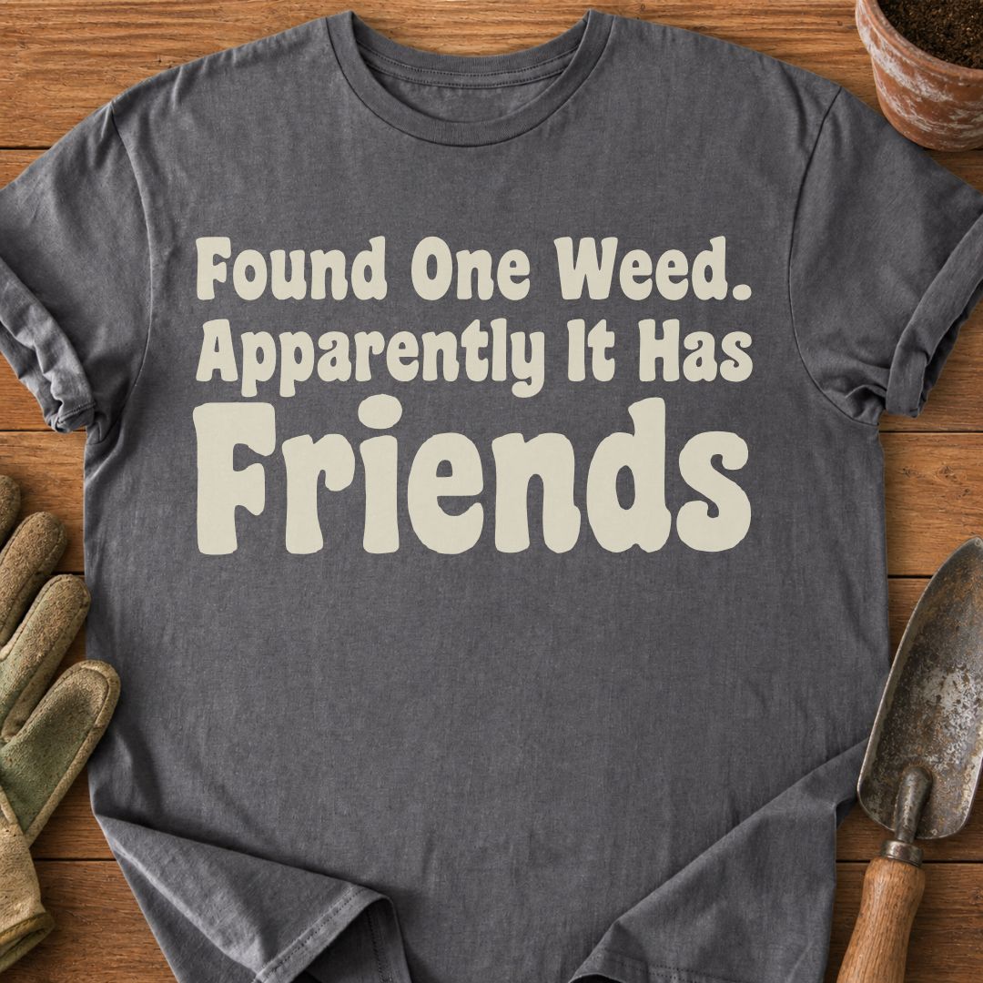 Weeds Have Friends