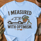 I Measured With Optimism