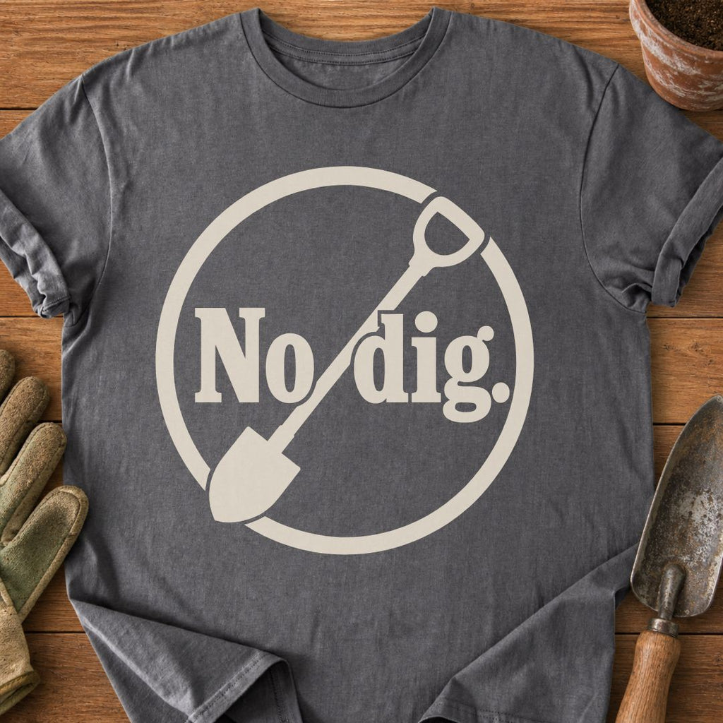 No dig.