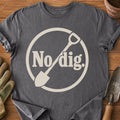 No dig.