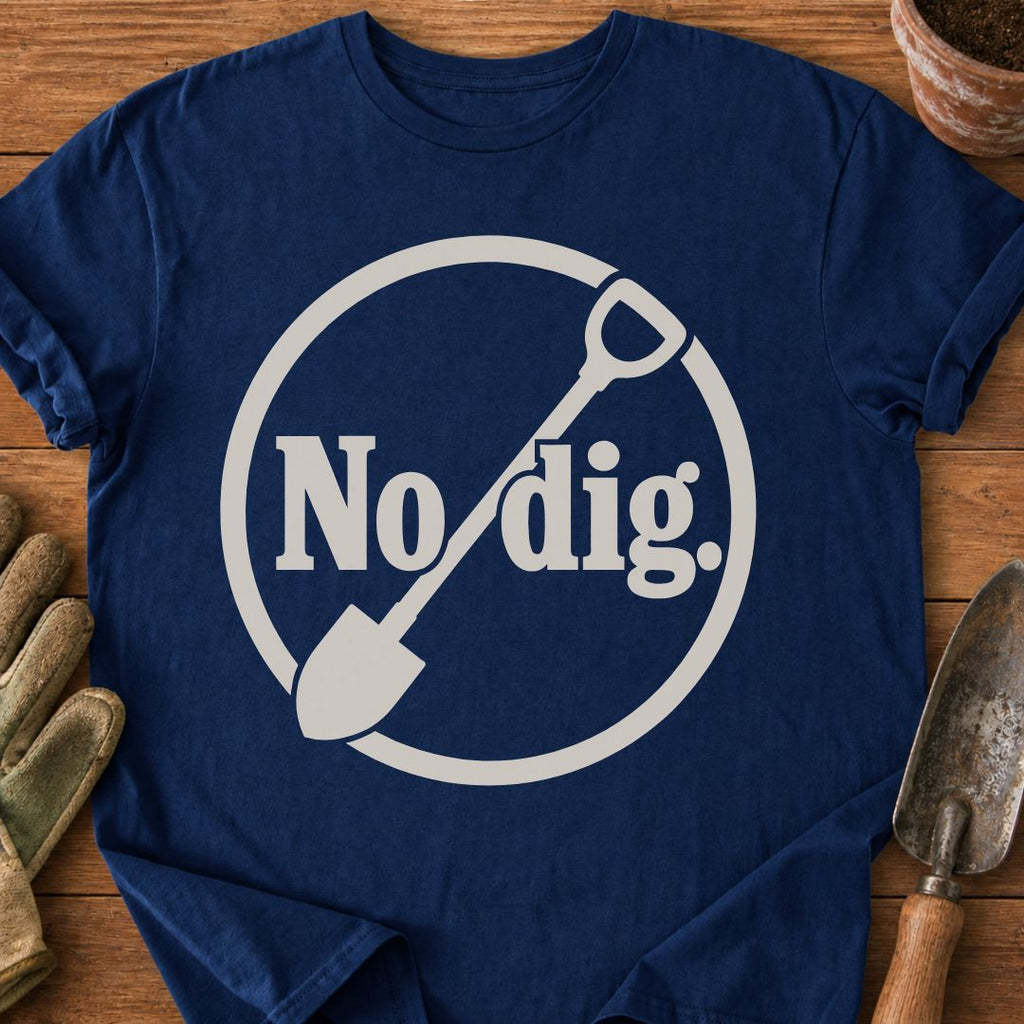 No dig.