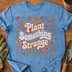 Plant Something Strange