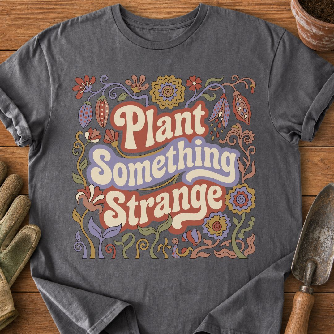 Plant Something Strange