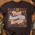 Plant Something Strange