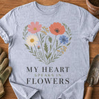 MY HEART SPEAKS IN FLOWERS