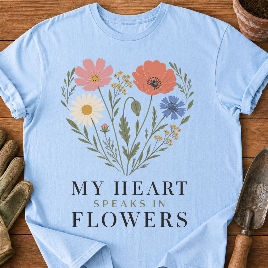 MY HEART SPEAKS IN FLOWERS