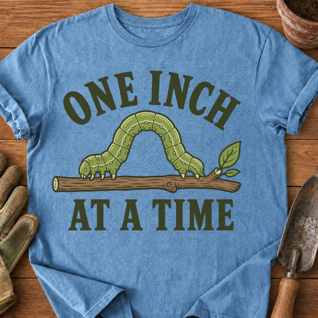 One Inch at a Time