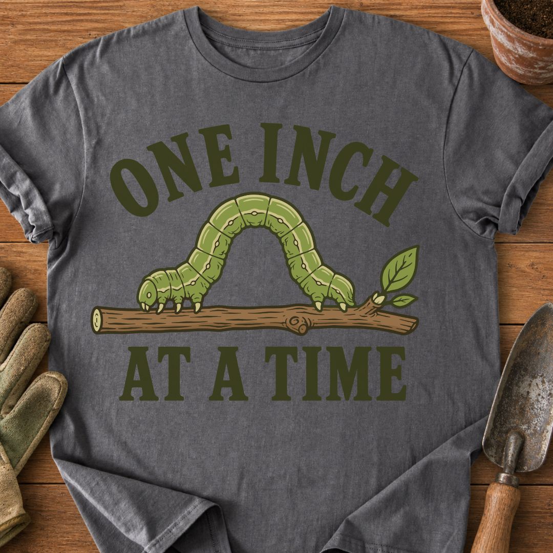 One Inch at a Time