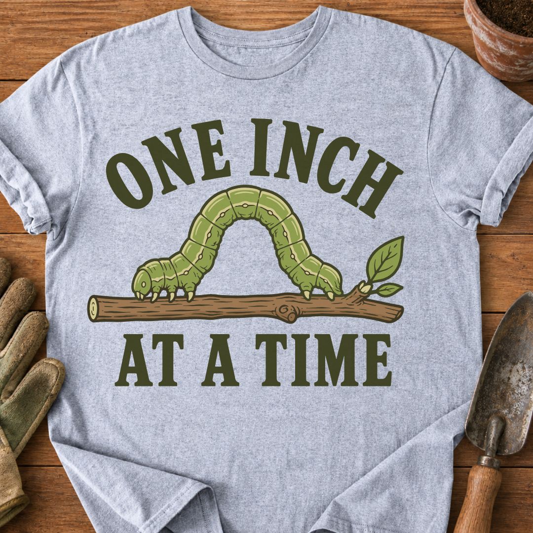 One Inch at a Time