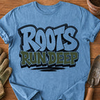 Roots Run Deep