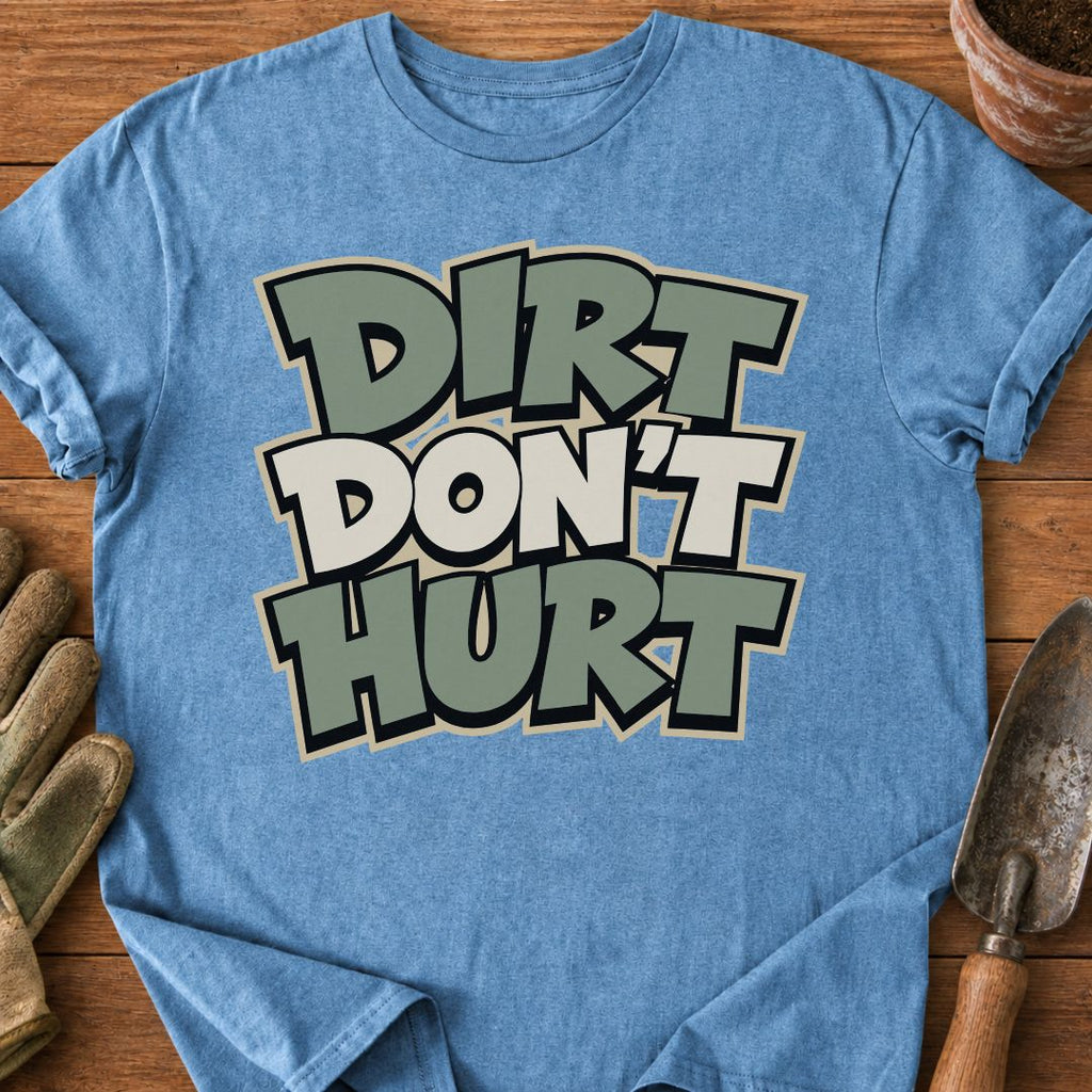 Dirt Don't Hurt
