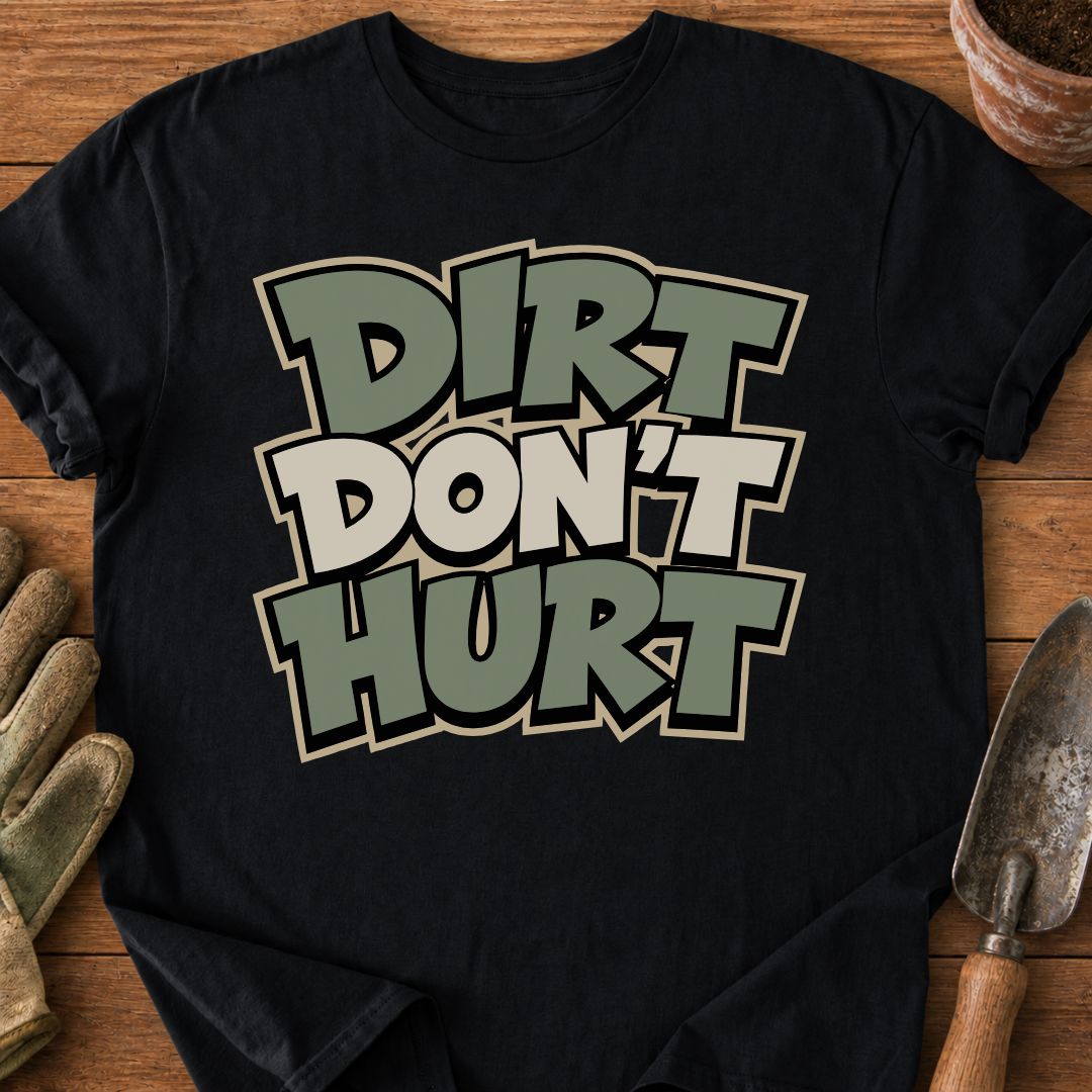 Dirt Don't Hurt