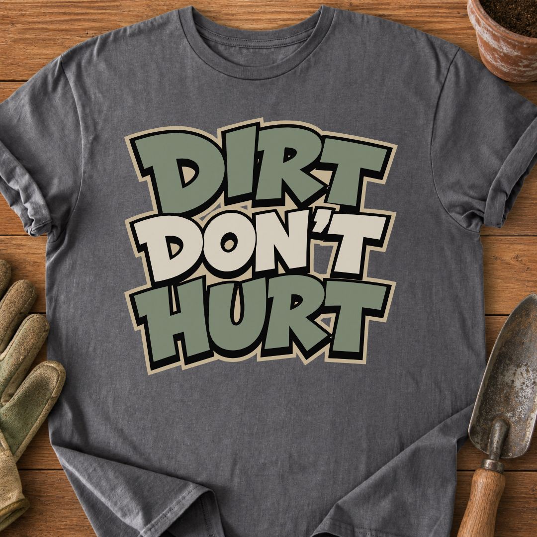 Dirt Don't Hurt