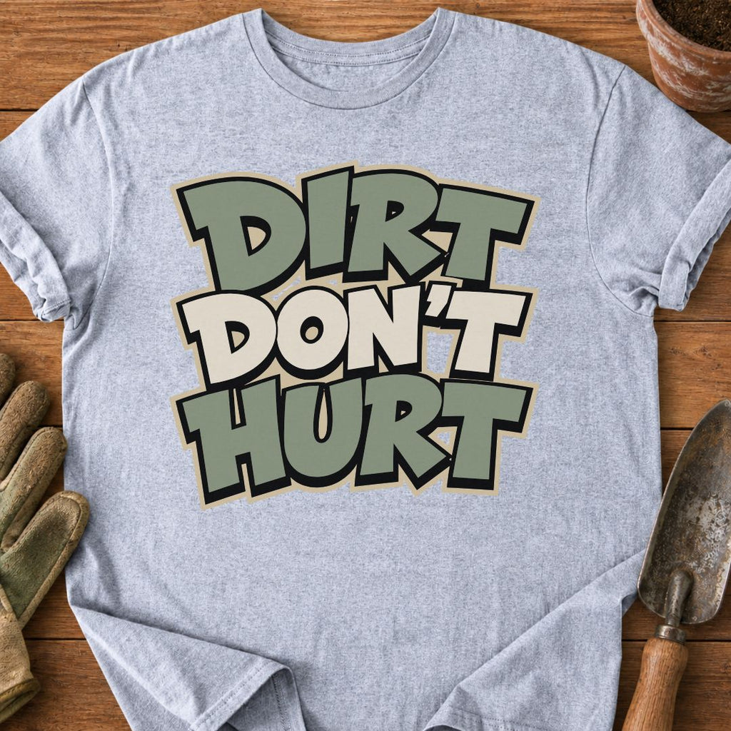 Dirt Don't Hurt