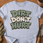 Dirt Don't Hurt