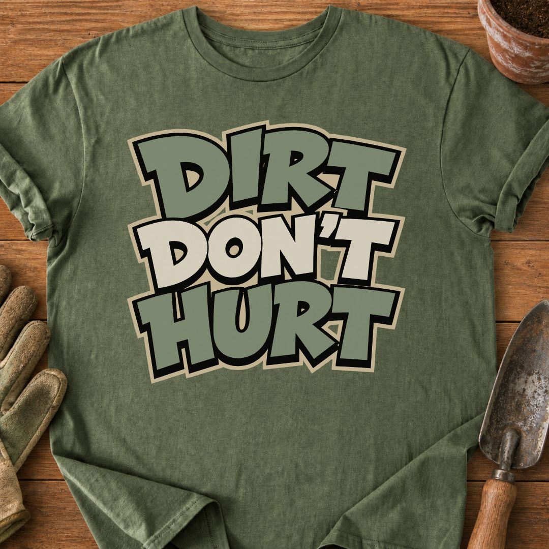 Dirt Don't Hurt