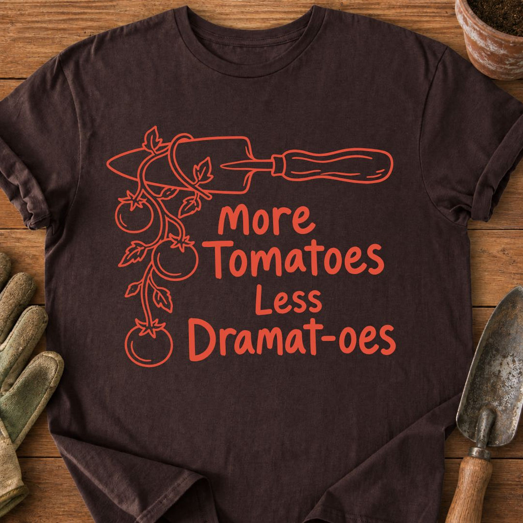 More Tomatoes Less Dramatoes