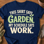 Shirt Says Garden