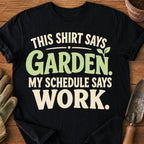 Shirt Says Garden