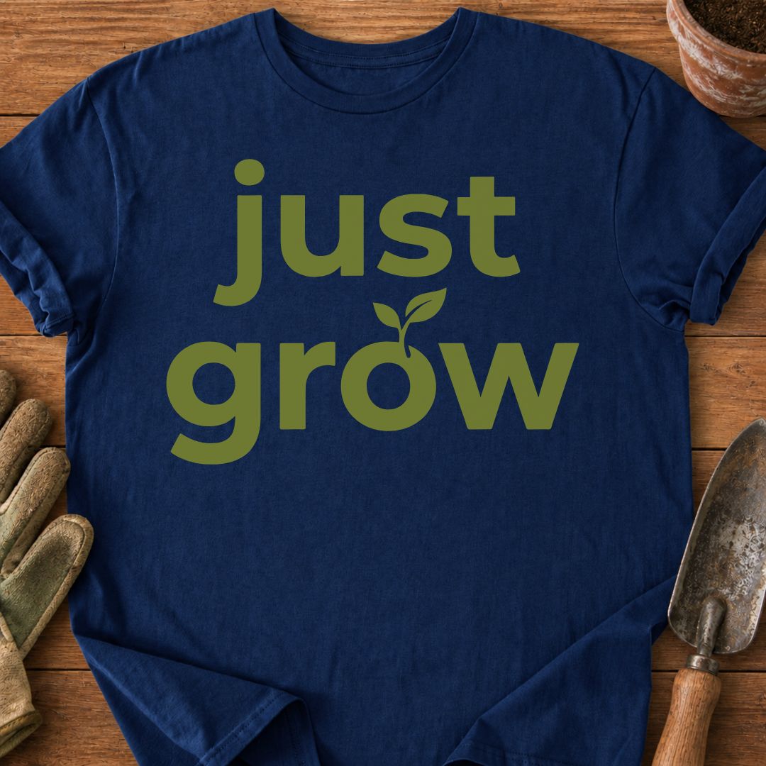 Just Grow