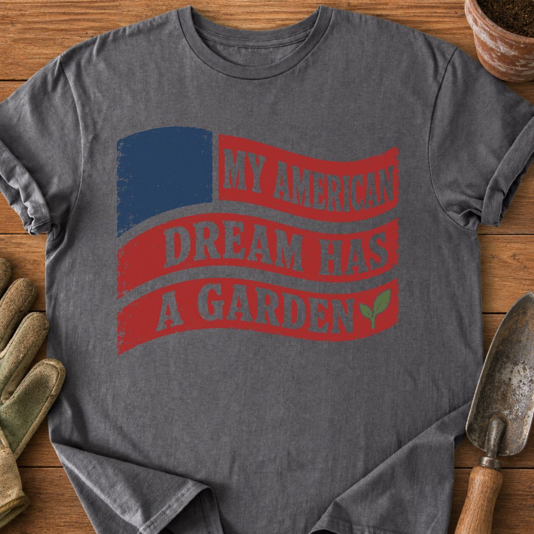 My American Dream Has a Garden