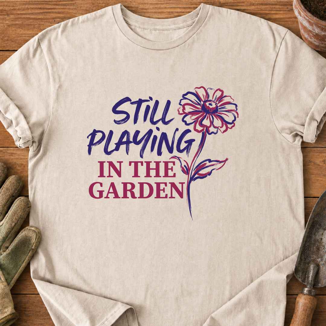 Still Playing T-Shirt