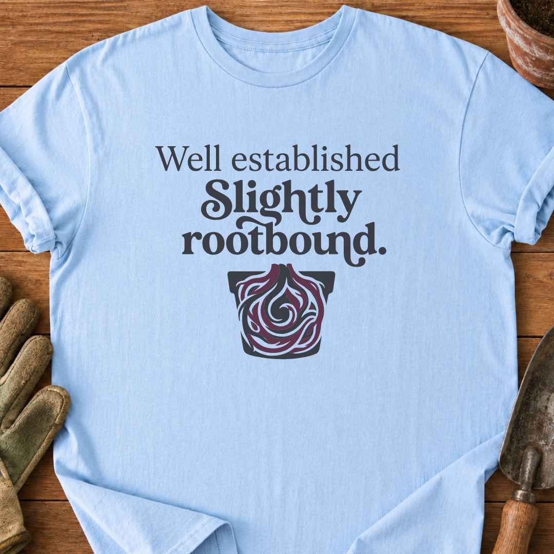 Rootbound T-Shirt