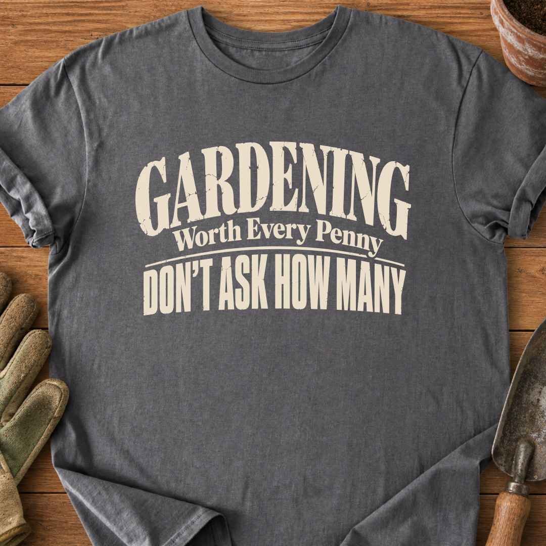 Worth Every Penny T-Shirt