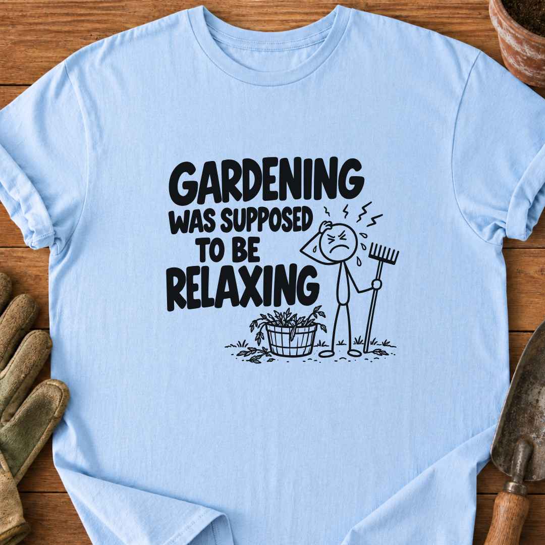 Relaxing Gardening T-Shirt