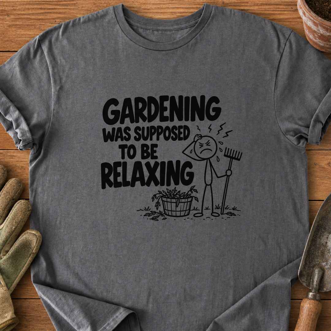 Relaxing Gardening T-Shirt