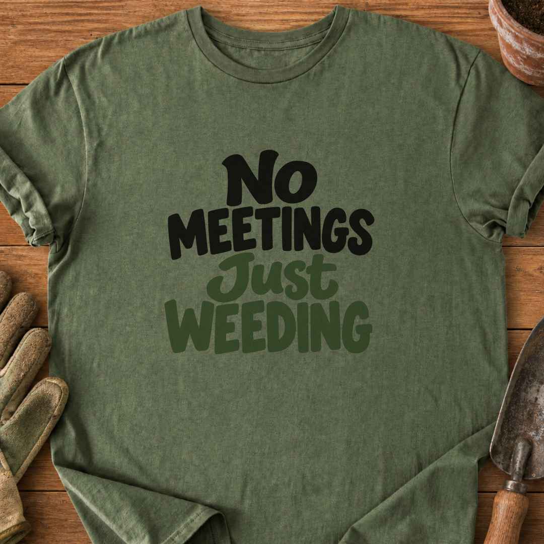 No Meetings T-Shirt