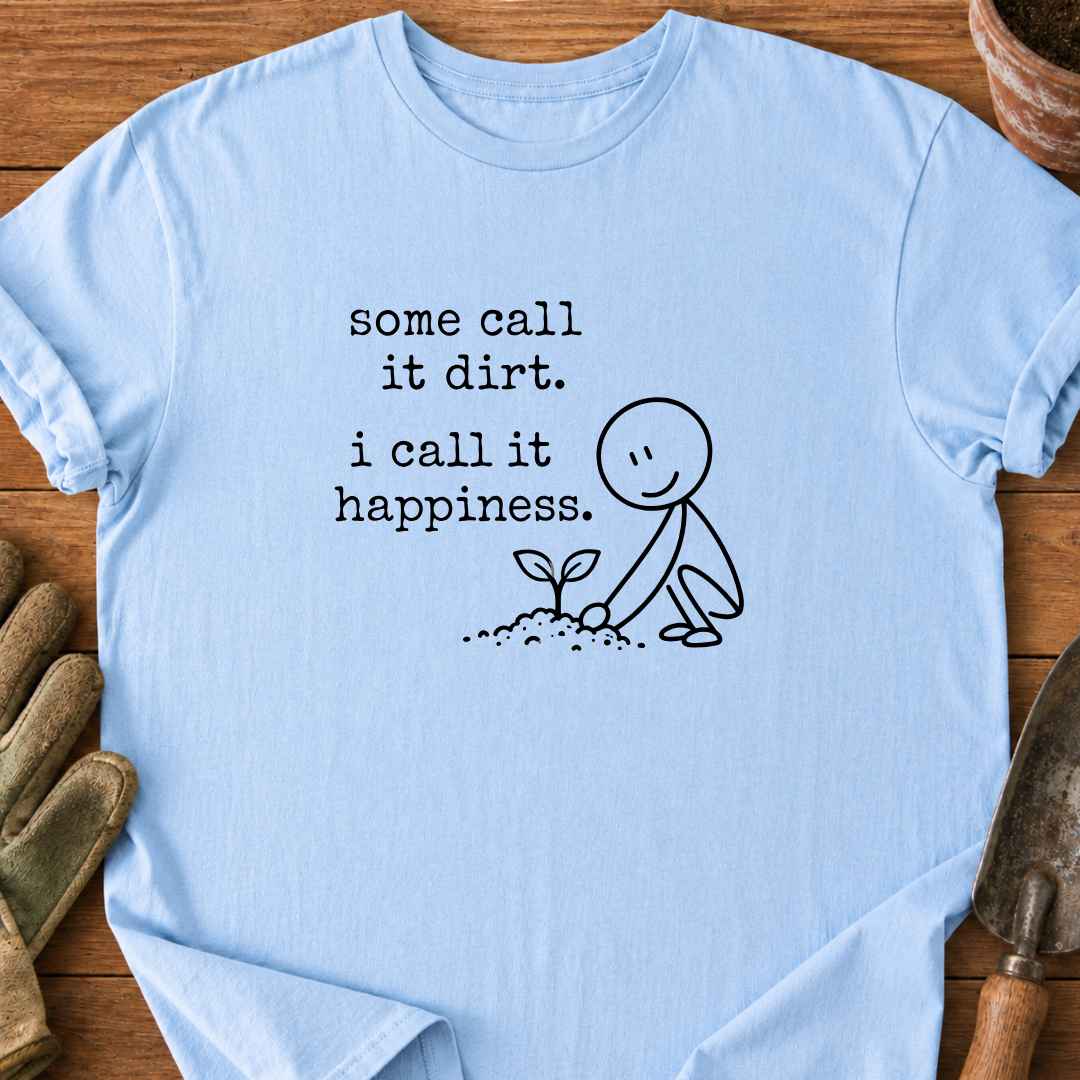 Some Call T-Shirt