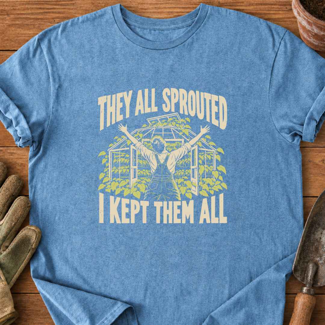 They All Sprouted T-Shirt
