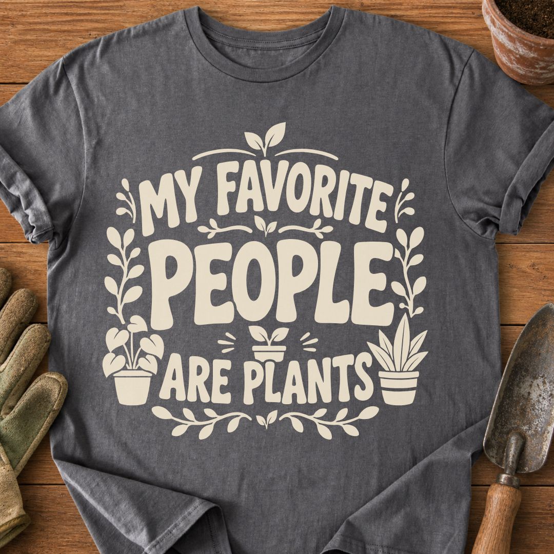 Favorite People Are Plants