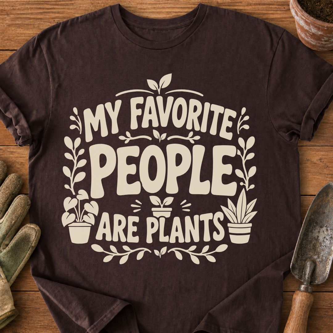 Favorite People Are Plants