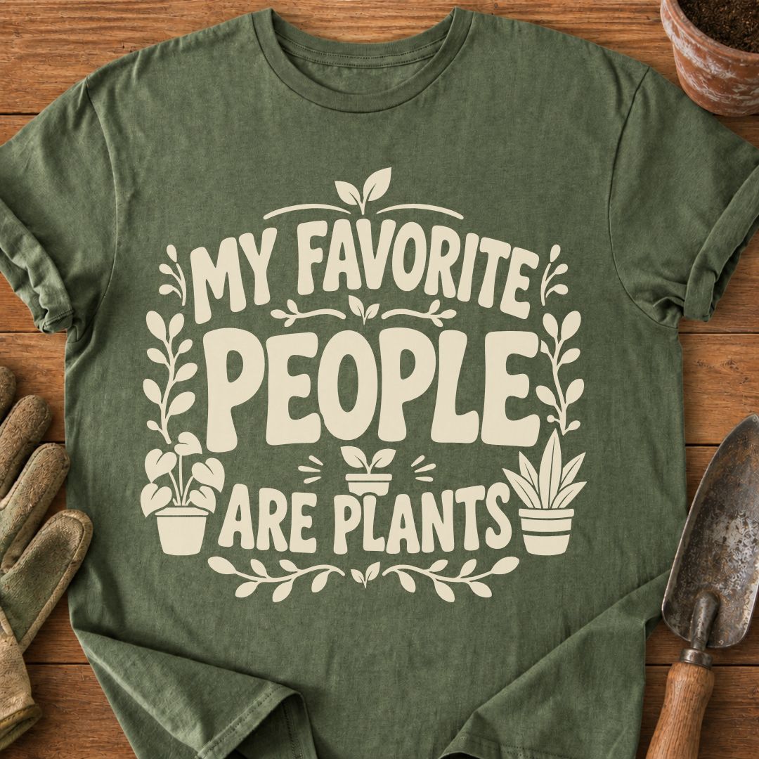 Favorite People Are Plants