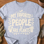 Favorite People Are Plants